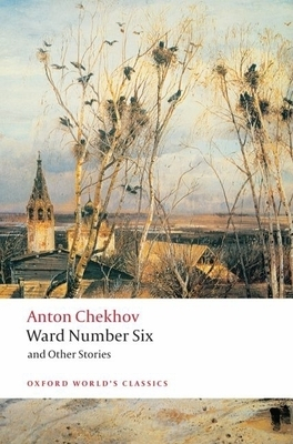 Ward Number Six and Other Stories - Anton Pavlovich Chekhov 