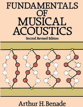 Fundamentals of Musical Acoustics Second Revised Edition - Arthur H Benade 