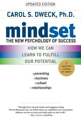 Mindset The New Psychology of Success - Carol S Dweck 