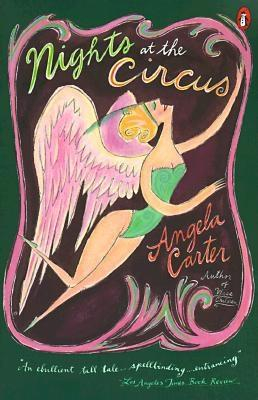 Nights at the Circus - Angela Carter 