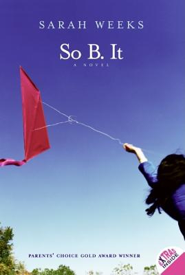 So B It - Sarah Weeks 