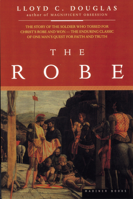 The Robe - LLOYD C DOUGLAS 
