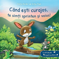 Cand esti curajos te simti sprinten si voios 