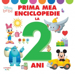 Prima mea enciclopedie la 2 ani. Disney bebe. 