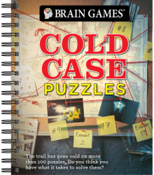 Brain Games - Cold Case Puzzles The Trail Has Gone Cold on More Than 100 Puzzles Do You Have What It 
