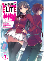 Classroom of the Elite Light Novel Vol 1 - Shogo Kinugasa Author 