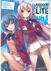 Classroom of the Elite Light Novel Vol 3 - Syougo Kinugasa Author 