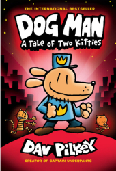 Dog Man A Tale of Two Kitties Limited Edition Dog Man 3 Volume 3 - Dav Pilkey Author 