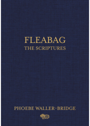 Fleabag The Scriptures - Phoebe Waller-Bridge Author 