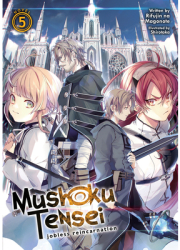 Mushoku Tensei Jobless Reincarnation Light Novel Vol 5 - Rifujin Na Magonote Author 