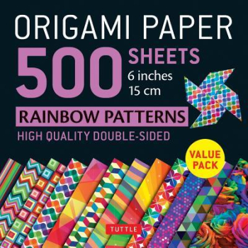 Origami Paper 500 Sheets Rainbow Patterns 6 15 CM - Tuttle Publishing Editor 