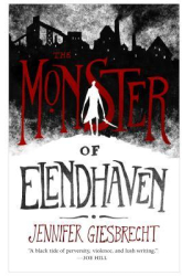 The Monster of Elendhaven - Jennifer Giesbrecht Author 