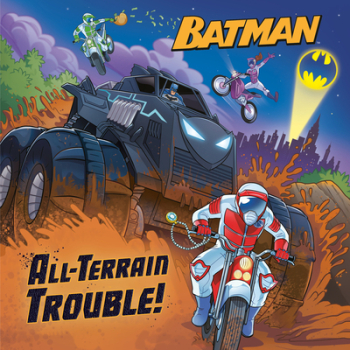 All-Terrain Trouble DC Batman - David Croatto Author 