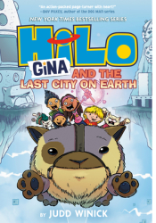 Hilo Book 9 Gina and the Last City on Earth - Judd Winick Author 
