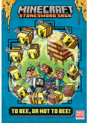 To Bee or Not to Bee Minecraft Stonesword Saga 4 - Nick Eliopulos Author 