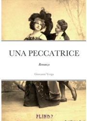 Una Peccatrice - Giovanni Verga Author 