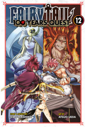 Fairy Tail 100 Years Quest 12 - Hiro Mashima Author