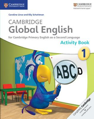 Cambridge Global English Stage 1 Activity Book - Caroline Linse Author 