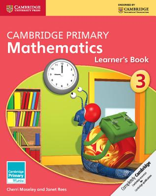 Cambridge Primary Mathematics Stage 3 Learner s Book - Cherri Moseley Author 