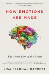 How Emotions Are Made The Secret Life of the Brain - Lisa Feldman Barrett Author 