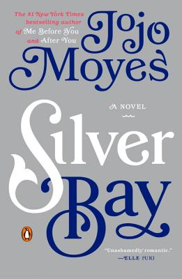 Silver Bay - Jojo Moyes Author 