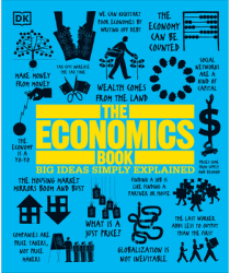 The Economics Book Big Ideas Simply Explained - Niall Kishtainy 