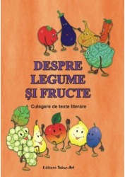 Despre legume si fructe - Dosa Daniela 