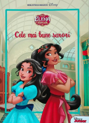Disney Elena Din Avalor - Cele Mai Bune Surori carte Gigant 