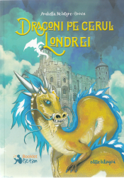 Dragoni pe cerul Londrei - Arabella McIntyre-Brown 