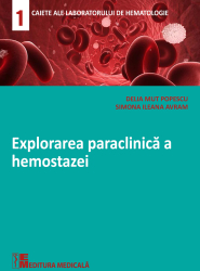Explorarea Paraclinica A Hemostazei - Delia Mut Popescu Simona Ileana Avram 