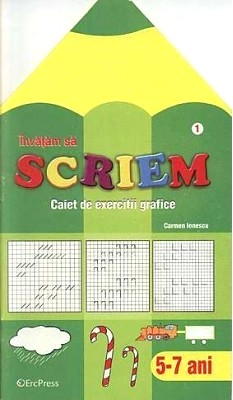 Invatam sa scriem 5-7 ani caiet de exercitii grafice - Carmen Ionescu 