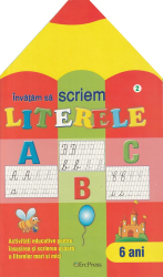 Invatam sa scriem literele 6 ani 