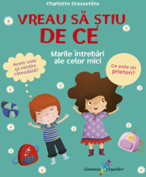Vreau Sa Stiu De Ce - Charlotte Grossetete