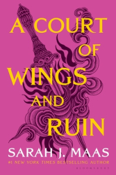 A Court of Wings and Ruin - Sarah J Maas Author