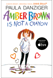 Amber Brown Is Not a Crayon - Paula Danziger 