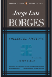 Collected Fictions - Jorge Luis Borges 