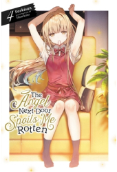 The Angel Next Door Spoils Me Rotten Vol 4 Light Novel - Saekisan Author 
