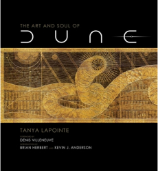 The Art and Making of Dune - Insight Editions Author 