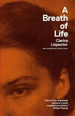 A Breath of Life Pulsations - Clarice Lispector Author 