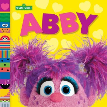 Abby Sesame Street Friends - Andrea Posner-Sanchez Author 