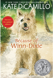Because of Winn-Dixie Reissue - Kate DiCamillo Author 