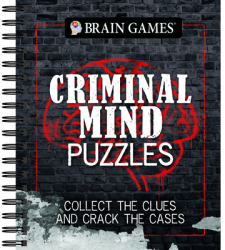 Brain Games - Criminal Mind Puzzles Collect the Clues and Crack the Cases - Publications Internationa 