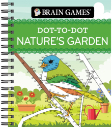Brain Games - Dot-To-Dot Nature s Garden - Publications International Ltd Aut 