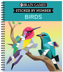 Brain Games Sticker by Number Birds - Publications International Ltd Aut 