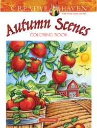 Creative Haven Autumn Scenes Coloring Book - Teresa Goodridge Author 