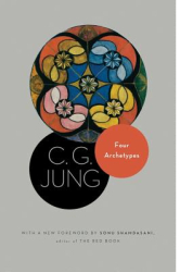 Four Archetypes Mother Rebirth Spirit Trickster - C G Jung Author 