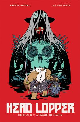 Head Lopper - Andrew MacLean Author 