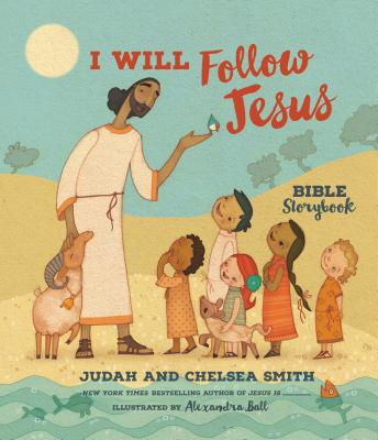 I Will Follow Jesus Bible Storybook - Judah Smith Author 