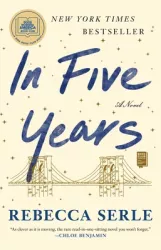 In Five Years - Rebecca Serle Author 