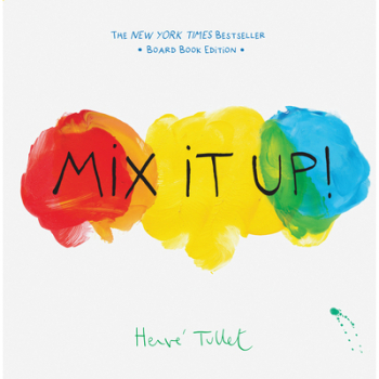 Mix It Up - Herve Tullet Author 